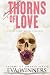 Thorns of Love