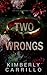 Two Wrongs (Broken Vows)