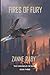 Fires of Fury: The Chronicles of Deneb Book 3