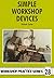 Simple Workshop Devices (Workshop Practice Series)
