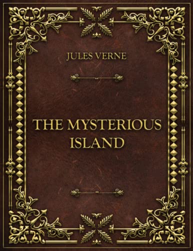 The Mysterious Island: Jules Verne