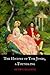 The History of Tom Jones, a Foundling: The Original 1749 Classic Comic Novel (Annotated)
