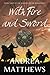 With Fire and Sword: A Time Travel Romance (Thunder On The Moor)