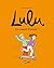Lulu, Tome 11: En avant l'a...