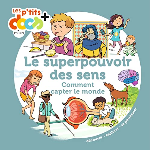 Le superpouvoir des sens: et la perception du monde (Hardcover)