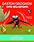 Casterminouche - Gaston Grognon : Super méga grognon: Petits albums souples