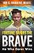 Fortune Favors the Brave: H...