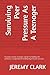 Surviving Peer Pressure As A Teenager by Jeremy Clark