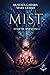 MIST: After the Apocalypse