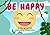 Be Happy