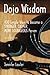 Dojo Wisdom: 100 Simple Way...