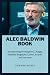 ALEC BALDWIN BOOK: Rust Sho...