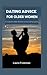 DATING ADVICE FOR OLDER WOM...