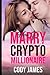 How To Marry A Crypto Milli...