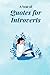 A Year of Quotes for Introverts / 52 Weeks of Inspiration for... by River Ridge Press