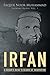 Irfan: A Seeker's Guide to ...