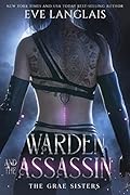 Warden and the Assassin (The Grae Sisters #1)