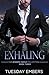 Exhaling