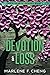 Devotion & Loss by Marlene F. Cheng