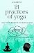 21 Yoga Practices: A Guide ...