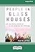 People In Glass Houses: An ...