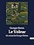 Le Voleur: Un roman de Georges Darien (French Edition)