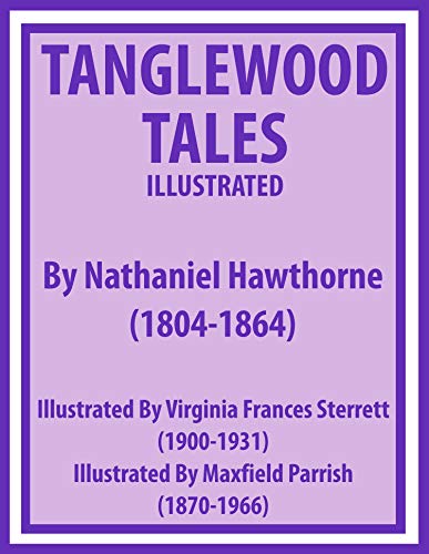 TANGLEWOOD TALES Illustrated