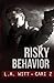 Risky Behavior (Bad Behavior)