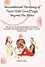 Unconditional Parenting of Teens with Love and Logic Beyond the Rules: No-Brainer Parenting Handbook for Raising Confident & Responsible Teens Even If You Are Hardly Home