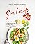 Fresh and Flavorful Salads:...