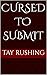 Cursed to Submit (Submission Book 1)