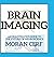 Brain Imaging: An illustrat...