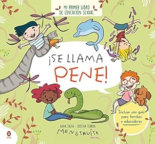 ¡Se llama pene! (mini Menstruita): Mi primer libro de educación sexual