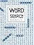 Word Search Puzzle for Adults - 100 Puzzles by Angie Bee