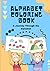 Alphabet Coloring Book: My ...
