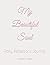 My Beautiful Soul: Daily Re...