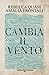 Cambia il Vento