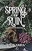Spring of Ruin (Sisters Sol...