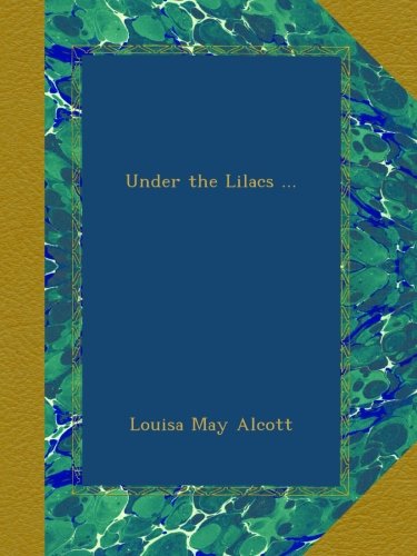 Under the Lilacs ...