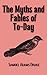 The Myths and Fables of To-Day: A Book of Modern Mythology and Superstition (Annotated)