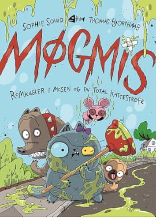 Romkugler i mosen og en total kattestrofe (Møgmis, #2)