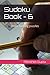 Sudoku Book - 6: Brain bust...