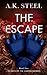 The Escape (Special Edition) (Secrets of the Harper Sisters (Special Edition))