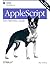 AppleScript: The Definitive Guide (Definitive Guides)