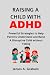 Raising a Child With ADHD: ...
