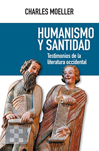 Humanismo y santidad: Testimonios de la literatura occidental (Paperback)