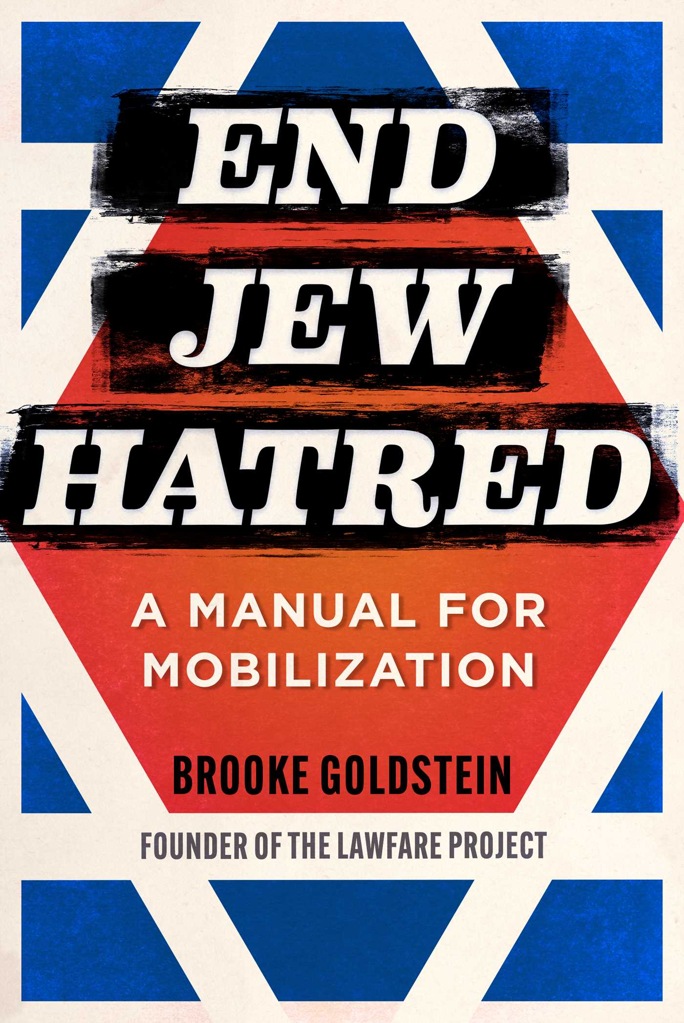 End Jew Hatred: A Manual for Mobilization (Hardcover)