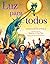 Luz para todos (Light for All) (Spanish Edition)