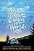 Aristotle and Dante Dive into the Waters of the World (Aristotle and Dante #2)