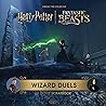 Harry Potter Wizard Duels: A Movie Scrapbook